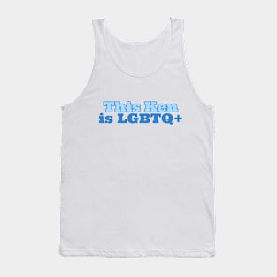 This Ken Is LGBTQ+ Tank Top